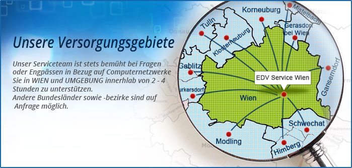 IT-Service Einsatzorte Wien und Umgebung IT-Service Einsatzorte Wien und Umgebung
